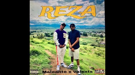 Valents X Maleante Reza Video Oficial Youtube