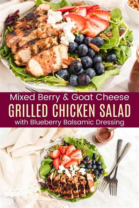 Blueberry Balsamic Grilled Chicken Salad Topped With Berries Goat Cheese Pecans And An Easy