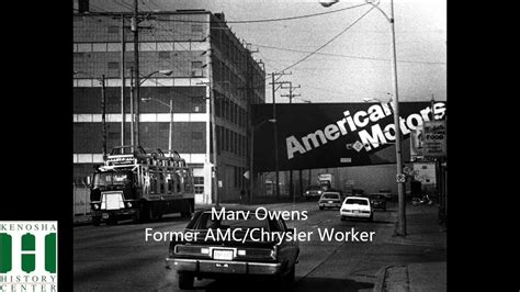 Kenosha Voices Marv Owens Former Amc Chrysler Worker Recorded