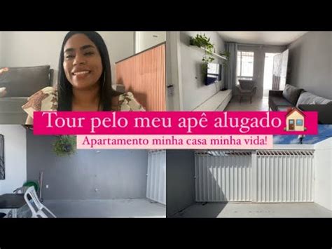 Tour Pela Minha Casa Simples E Alugada Tour Tourpelaminhacasa