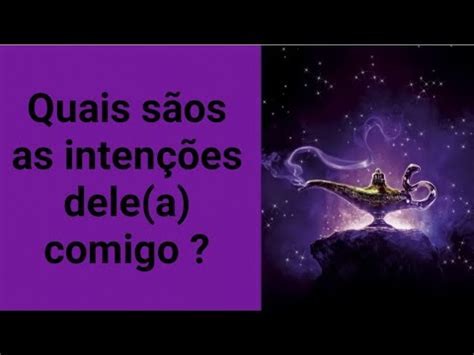 Quais São Suas Intenções Comigo Resposta - Quais são as intenções dele(a) comigo? Tarot interativo 🤔😍🙄🌹 - YouTube