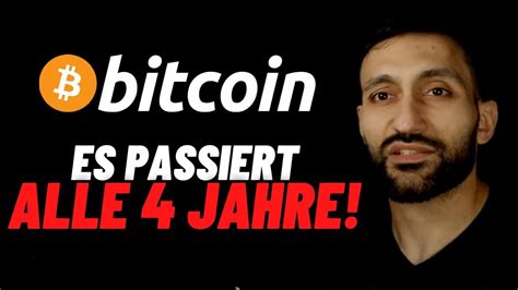 Bitcoin Das Passiert ALLE 4 JAHRE YouTube