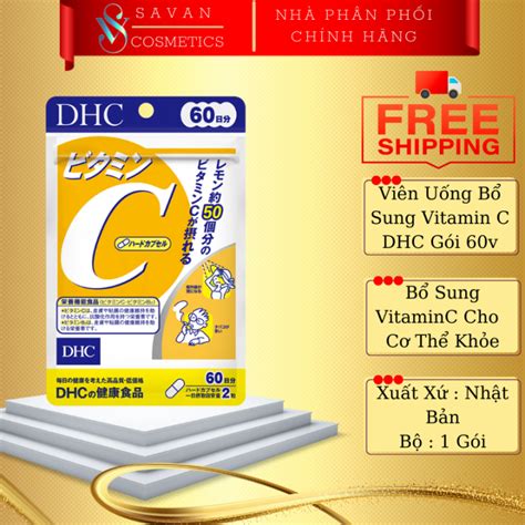 Vi N U Ng Vitamin C Dhc Hard Capsule Nh T B N G I Vi N S D Ng