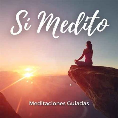 Meditación Guiada Para Conectar Tu Energía Con El Campo Cuántico Meditaciones Guiadas Sí