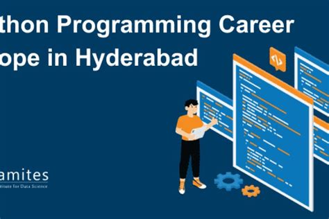 Python Programming Career Scope In Hyderabad Datamites Offical Blog