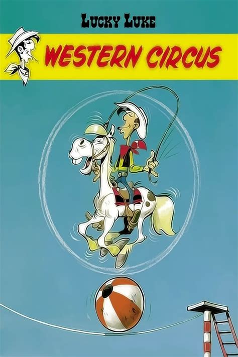 Lucky Luke Western Circus Posters The Movie Database Tmdb