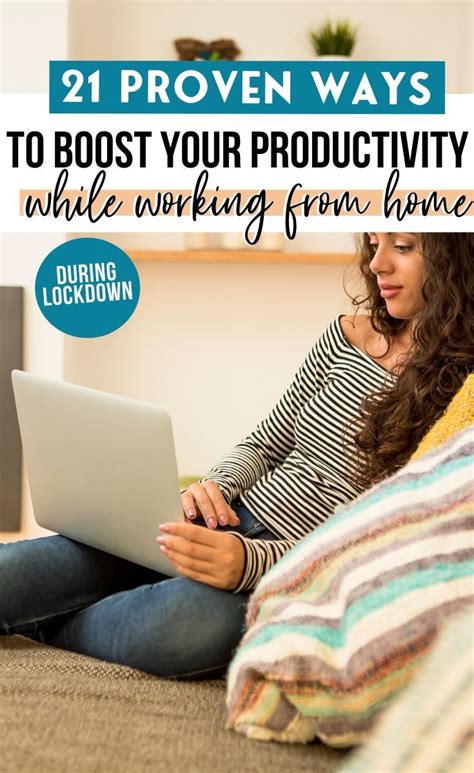 21 Proven Ways On How To Boost Your Productivity While Working From