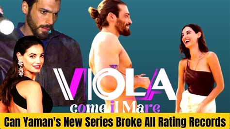 Can Yaman New Series Viola Come Il Mare Broke All Rating Records