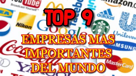 Top 9 Compañías Más Grandes Del Mundo 2020 🌍 Youtube