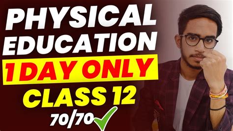 How To Complete Physical Education In One Day For Board Exam 2023 Physical Education Class 12