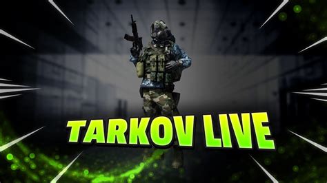 LIVE ESCAPE FROM TARKOV Money Grinding YouTube