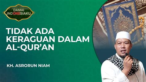 Al Qur An Kitab Yang Tidak Ada Keraguan Di Dalamnya Damai Indonesiaku