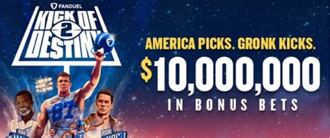 FanDuel Kick of Destiny 2: Gronk vs John Cena $10M Bonus Bets