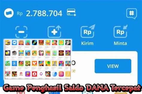 Game Penghasil Saldo DANA Tercepat Baru Main Langsung Narik Rp 200