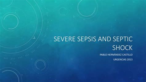 Sepsis Severa Y Shock S Ptico Ppt