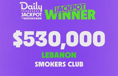 530000 Daily Tennessee Jackpot Winner In Lebanon Sumner County Source