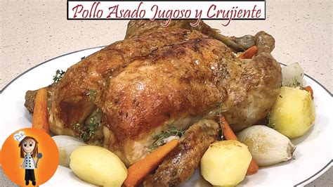 Pollo Asado Entero Jugoso Y Crujiente Receta De Cocina En Familia