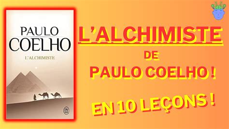 L ALCHIMISTE par Paulo Coelho Résumé en 10 leçons YouTube