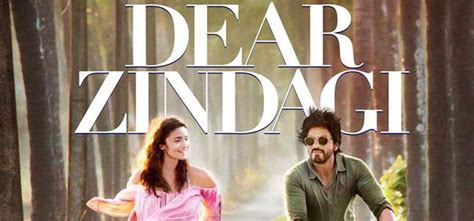 Bollywood Movie Dear Zindagi Why Dear Zindagi Is A Must Watch