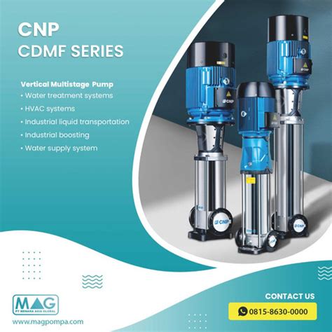 Jual Pompa Air CNP CDMF 3 6 3Phase Verical Multistage Jakarta