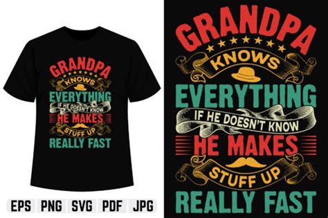 Grandpa Knows Everything Graphic By Forhadtshirtdesign · Creative Fabrica