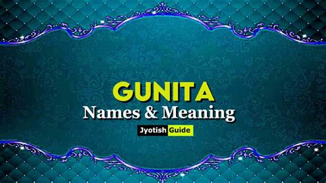 Gunita Name Meaning Origin Astrology Details Personality Numerology