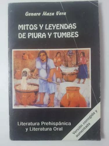 Mitos Y Leyendas De Piura Y Tumbes Genaro Maza Vera En Venta En Lima