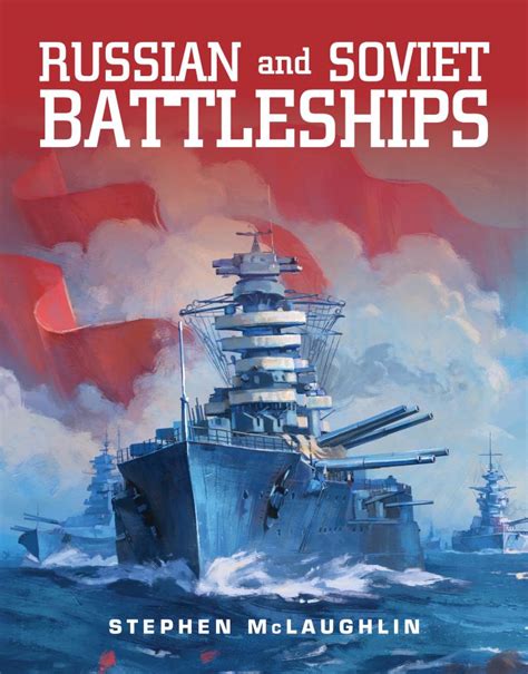 Russian And Soviet Battleships Us Naval Institute