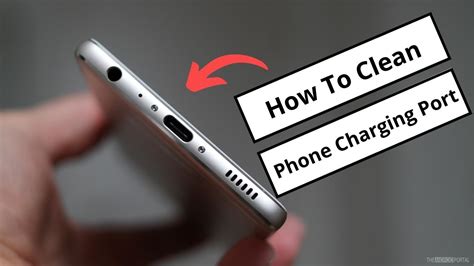 How To Clean Phone Charging Port Theandroidportal