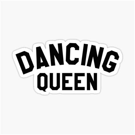 Dancer Stickers For Sale In 2024 Dancing Queen Dance Queen