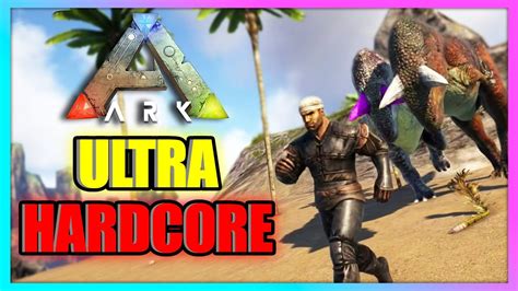 Ultra Hardcore Mode Ark Survival Evolved Youtube