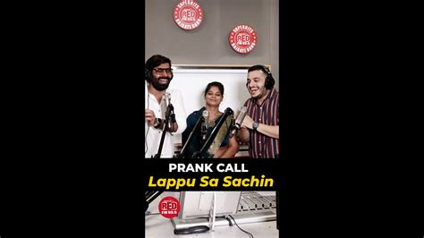 Lappu Sa Sachin Hai Prank Call Band Bajega Rj Rohan Rj Nalwa