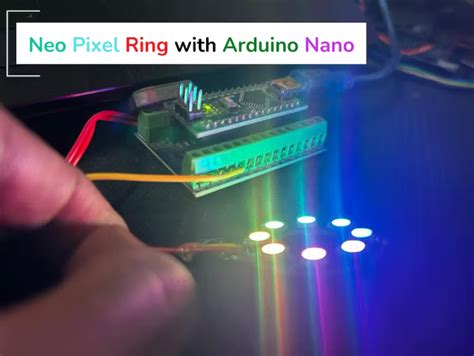 Neo Pixels Ring With Arduino Nano Arduino Maker Pro