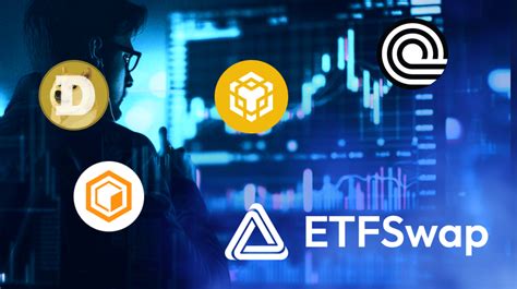 Defi Project Etfswap Etfs With Over Million Raised Next