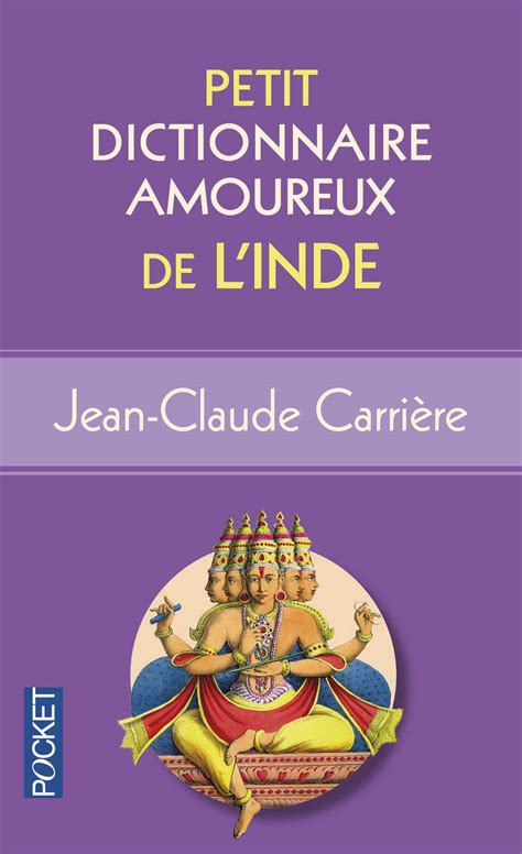 Amazon Fr Petit Dictionnaire Amoureux De L Inde Carri Re Jean