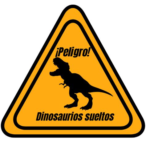 Letrero De Peligro Dinosaurios Dinosaurios Imprimibles Jurassic Park