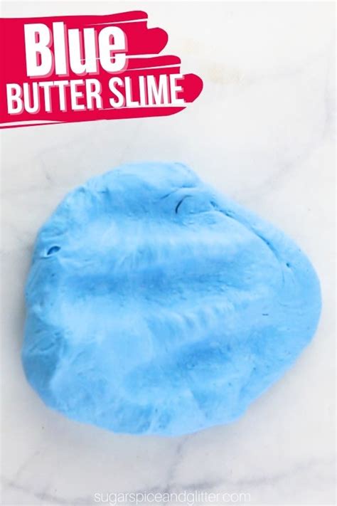 How To Make Blue Butter Slime With Video Sugar Spice And Glitter