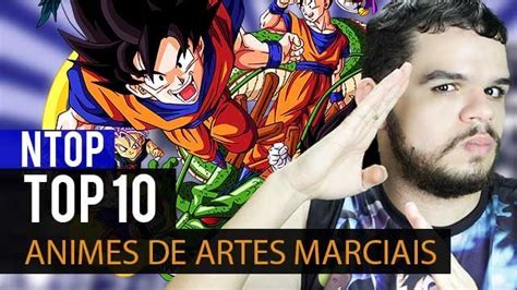 TOP 10 Animes De ARTES MARCIAIS Ntop Anime United