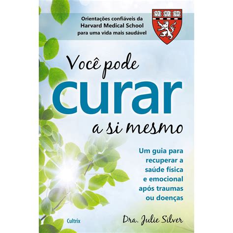 Livro Voce Pode Curar a Si Mesmo Um Guia Para Recuperar A Saúde