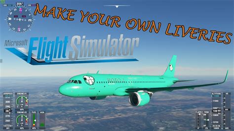 Tutorial How To Make And Add You Own Liveries In Flight Simulator