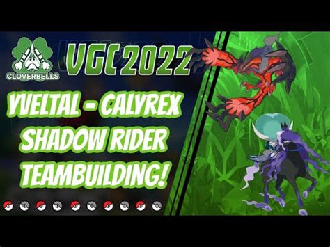 Series 12 Yveltal Calyrex Shadow Rider Teambuilding VGC 2022