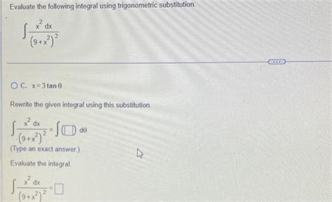 Solved Evaluate The Following Integral Using Trigonometric