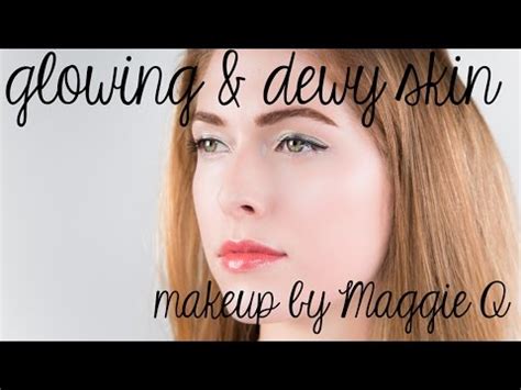 Dewy Glowing Skin Makeup Tutorial Youtube