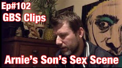 Gbs Clips Arnies Sons Sex Scene Ep102 Youtube