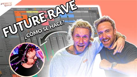 ⚡como Producir Future Rave Como David Guetta And Morten🎹💻 Youtube