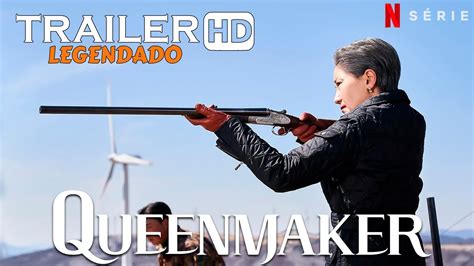 Queenmaker Trailer Legendado Série Netflix YouTube