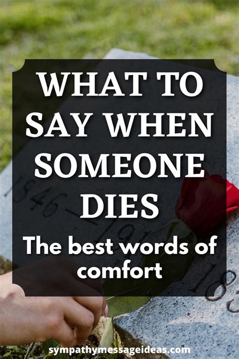 What To Say When Someone Dies A Guide To The Best Words Of Comfort Sympathy Message Ideas