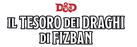 Dungeons Dragons Il Tesoro Dei Draghi Di Fizban Disponibile Anche In