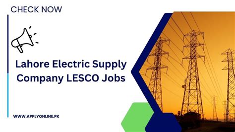 Lahore Electric Supply Company Lesco Jobs Online Apply