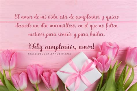 Introducir 70 Imagen Frases De Feliz Cumpleaños Para Un Amor Abzlocal Mx